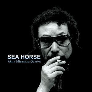 Akira Miyazawa - Sea Horse  LP LP